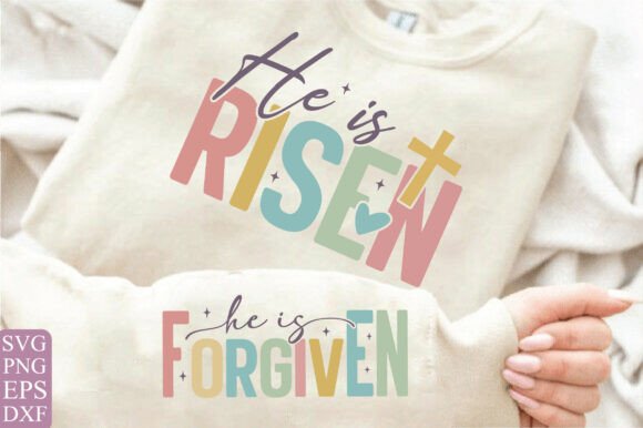Christian Easter SVG: He is Risen Graphics for T-Shirt Designs