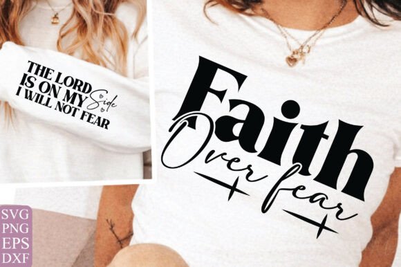 Elegant Christian Faith I Will Not Fear: Graphics for T-Shirt Designs