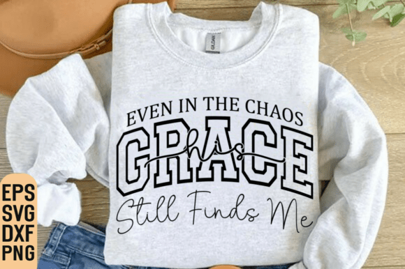 His Grace Still Finds Me: Christian Graphics & T-Shirt Designs