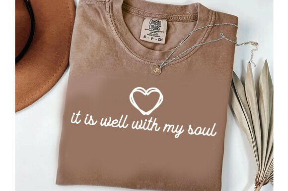 It is Well with My Soul SVG: Graphics & T-Shirt Designs Review