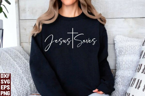 Jesus Saves SVG & Cross PNG for T-Shirt Graphics