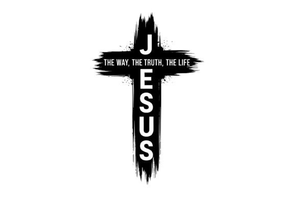 Jesus Way Truth Life Cross Graphics for T-Shirt Designs