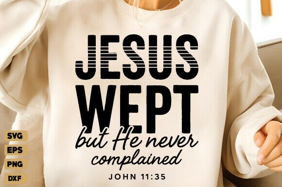 Jesus Wept SVG: Christian Graphics for T-Shirt Designs