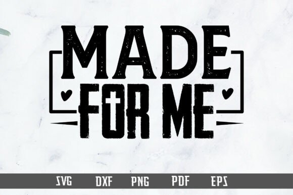 Made for Me Christian PNG: Graphics for T-Shirt Designs That Elevate Editorial Content