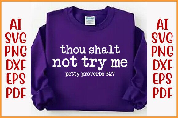 Petty Proverbs Graphics for Christian T-Shirt Designs