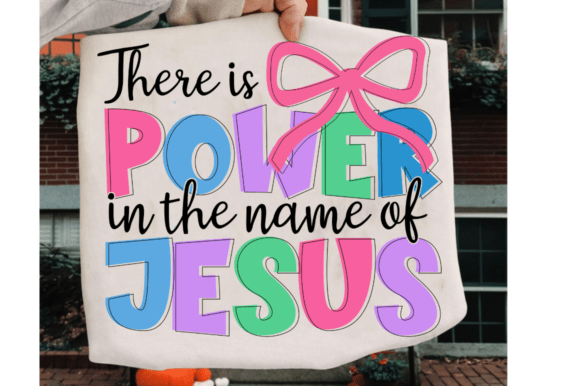 Power in Jesus Christian Coquette SVG Graphics & T-Shirt Designs