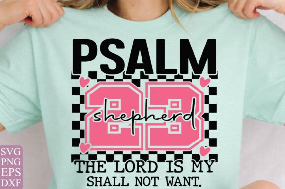Psalm 23 SVG Graphics for Christian T-Shirt Designs