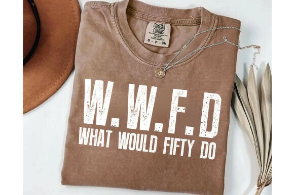 Wwfd What Would Fifty Do Svg: Christian Graphics for T-Shirt Designs